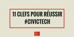 11 clefs pour réussir un projet Civic Tech